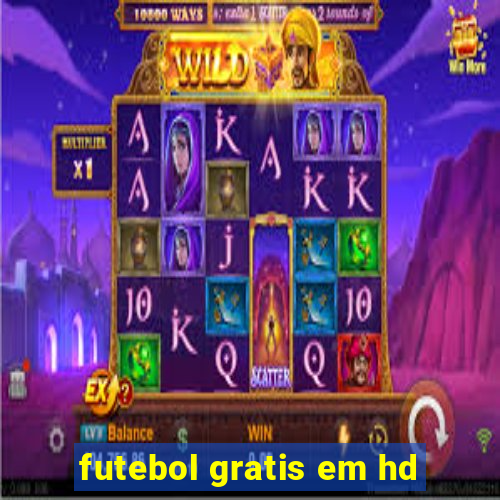 futebol gratis em hd